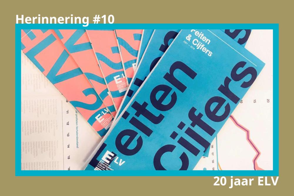 Feiten & Cijfers 20 jaar ELV