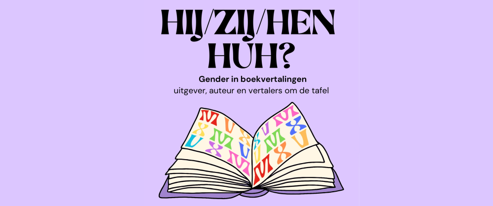 De poster van het evenement Hij/zij/hen/huh? Gender in boekvertalingen