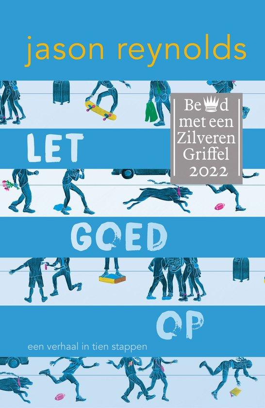 Omslag van Let goed op van Jason Reynolds, vertaald door Maria Postema