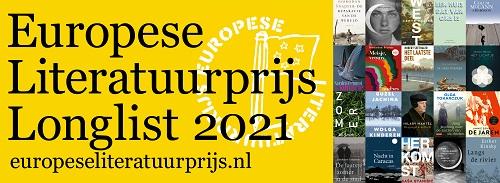 Banner van de longlist van de Europese Literatuurprijs 2021. Links staat in een geel vlak, in zwarte letters 'Europese Literatuurprijs Longlist 2021'. Rechts staat in het klein een collage van de voor de longlist genomineerde werken.